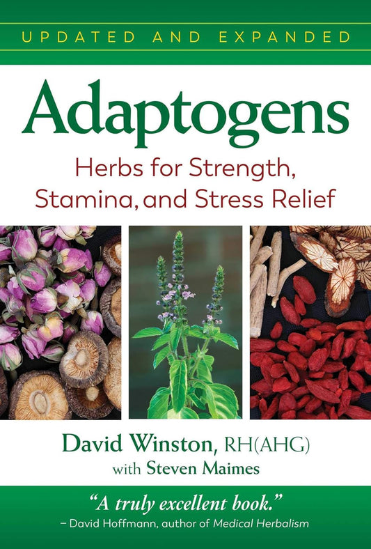 Adaptogens: Herbs for Strength, Stamina, & Stress Relief